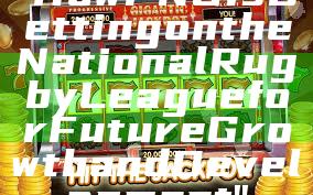 "How PNG is Betting on the National Rugby League for Future Growth and Development"